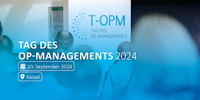 Imagem principal do evento Tag des OP-Managements 2024