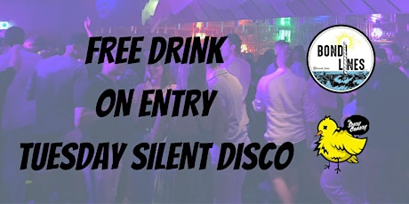 Bondi Lines & Scary Canary Silent Disco Tuesday - Free Drink on Entry