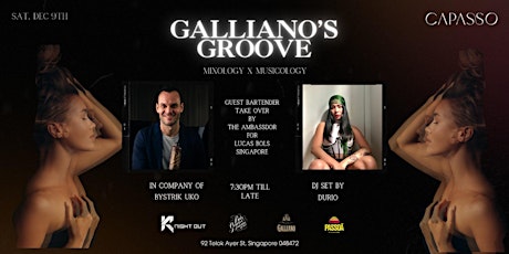 Imagen principal de Galliano's Groove - Mixology x Musicology Decembder 9th