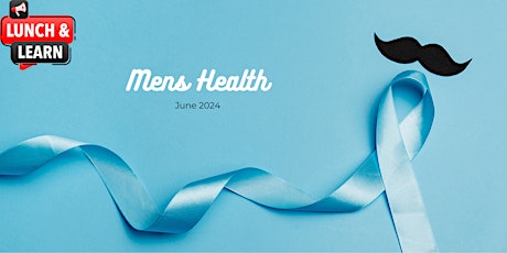 Men's Health Lunch & Learn