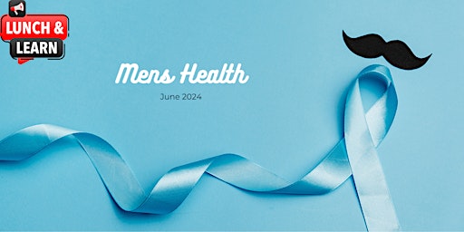 Men's Health Lunch & Learn primary image