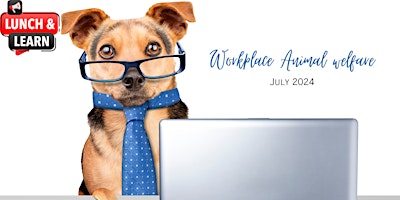Workplace Animal Welfare Lunch & Learn primary image