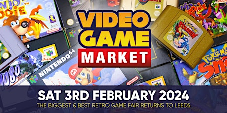 Imagem principal do evento Video Game Market (Leeds) - Saturday 3rd February 2024