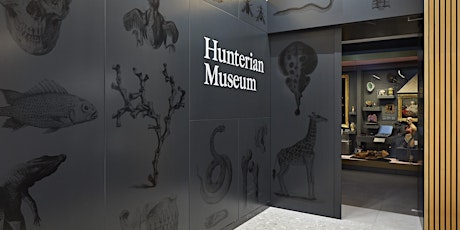 Hunterian Museum  - Free timed entry June 2024. 10+ contact Museum