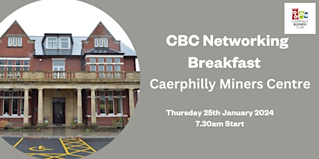 Imagem principal do evento Caerphilly Business Club Networking Breakfast