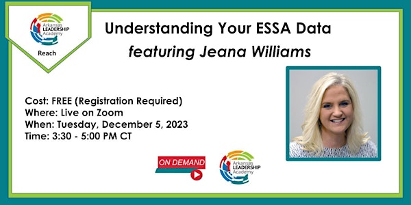 ALA Reach: Understanding Your ESSA Data- On Demand