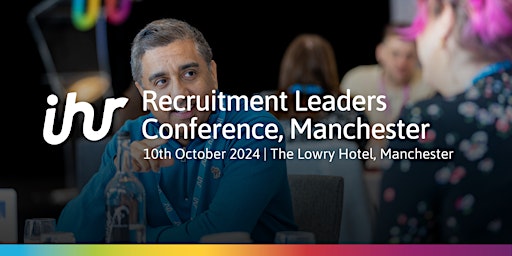 In-house Recruitment Leaders Conference, Manchester 2024 primary image