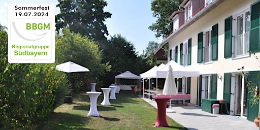 Hauptbild für Sommerfest der BBGM-Regionalgruppe Südbayern