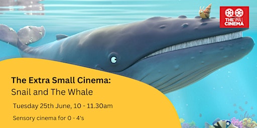 Imagem principal do evento Extra Small Cinema: The Snail and The Whale
