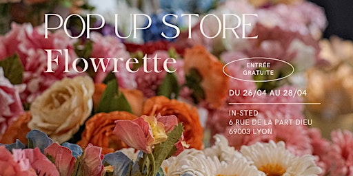 Immagine principale di POP UP FLOWRETTE // LYON #4 