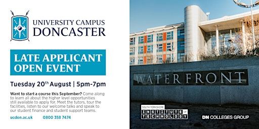 Imagen principal de Late Applicant Event -  University Campus Doncaster