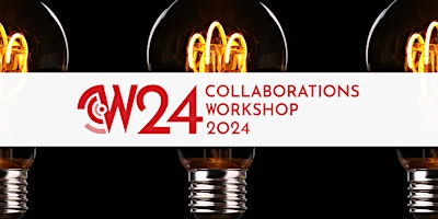 Collaborations Workshop 2024 (CW24) - #CollabW24 primary image