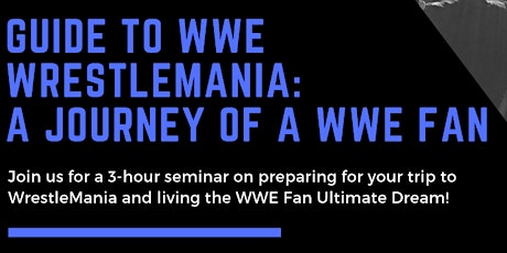 Guide to WrestleMania - A Journey of a WWE Fan primary image