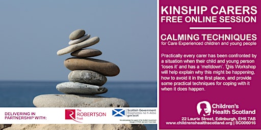 CALMING TECHNIQUES FOR KINSHIP CARERS IN SCOTLAND