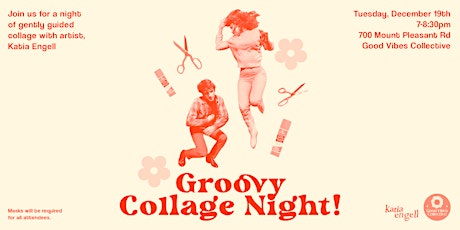 Groovy Collage Night - with Katia Engell primary image