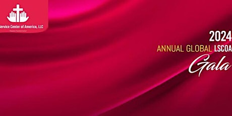 2024 Annual Global LSCOA Gala