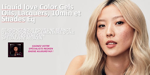 Immagine principale di REDKEN CANADA  Liquid love Color Gels Oils, Lacquers, 10min et Shades Eq 