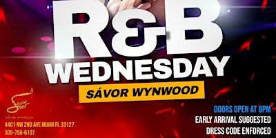 SAVOR WYNWOOD MIAMI: R&B WEDNESDAYS primary image