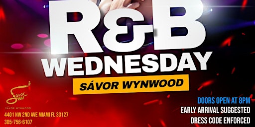Hauptbild für SAVOR WYNWOOD MIAMI: R&B WEDNESDAYS