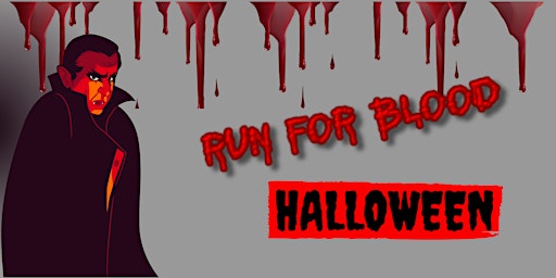 Run for Blood Halloween Race primary image