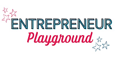 Primaire afbeelding van October 11 - Entrepreneur Playground