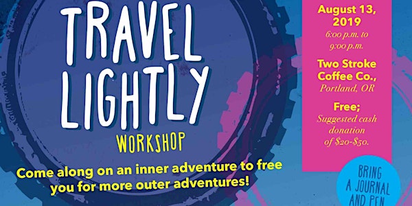 Travel Lightly Workshop