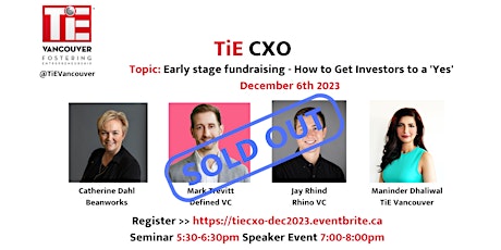 TiE CXO: Early Stage Fundraising - How to Get Investors to a 'Yes' primary image