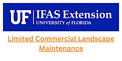 Limited Commercial Landscape Maintenance Workshop - Duval primary image
