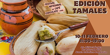 Imagen principal de Festival Artesanal de Café, Chocolate y más Edición Tamales