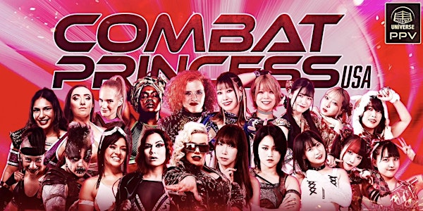 COMBAT PRINCESS USA (Tokyo Joshi Pro Wrestling & Prestige Wrestling)