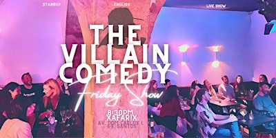 Hauptbild für Friday show! - The Villain Comedy - standup showcase in English