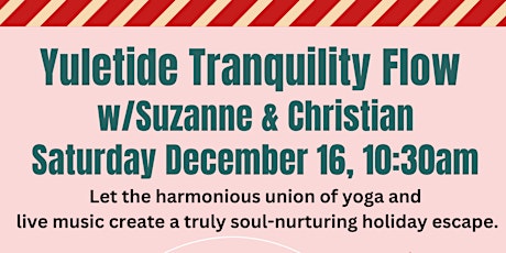 Imagem principal do evento Yuletide Tranquility Flow with Suzanne and Christian