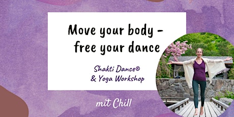 Move your body - free your Dance [Shakti Dance]