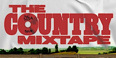 Hauptbild für The Country Mixtape Tour with Tyler Joe Miller, Shawn Austin & Andrew Hyatt