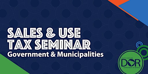 Sales & Use Tax Seminar: Government & Municipalities ($60 Fee) primary image