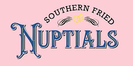 Southern Fried Nuptials primary image