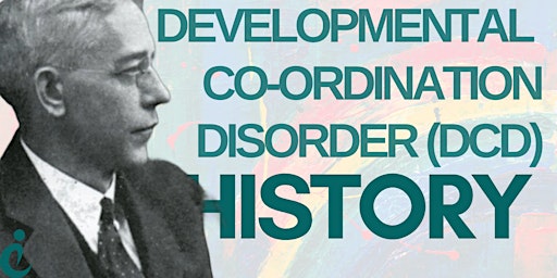 History of Neurodiversity & Developmental Coordination Disorder (Dyspraxia) primary image