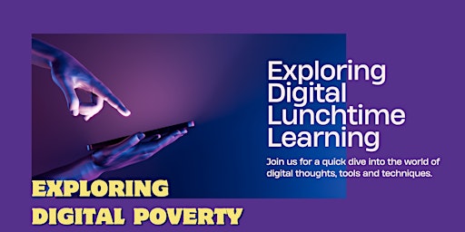 Exploring Digital Lunchtime Learning primary image