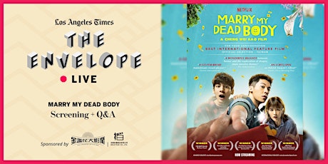 Image principale de Envelope Live: MARRY MY DEAD BODY- Screening with Exclusive Q&A