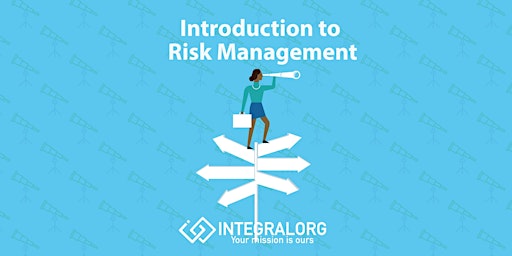 Imagen principal de INTRO to Risk Management: Building resilience for nonprofit organizations