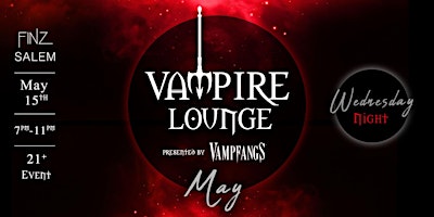 Vampire Lounge - May 2024 primary image