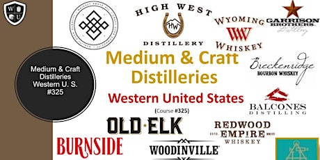 Medium & Craft Distilleries, Western US States Class BYOB (Course #325)