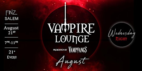 Vampire Lounge - August 2024