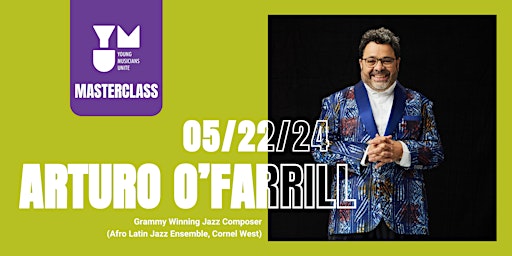 Imagem principal do evento YMU Masterclasses: Arturo O'Farril