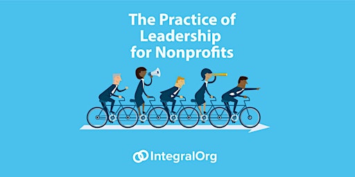 Imagem principal do evento The Practice of Leadership for Nonprofit Organizations