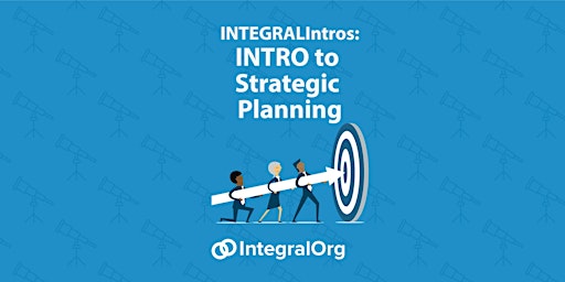 Hauptbild für INTRO to Strategic Planning: Crafting the future of your nonprofit