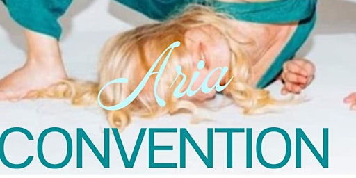 Imagem principal do evento Aria Convention 2024 - 3 days of Aerial, Rhythm, Inspiration and Art