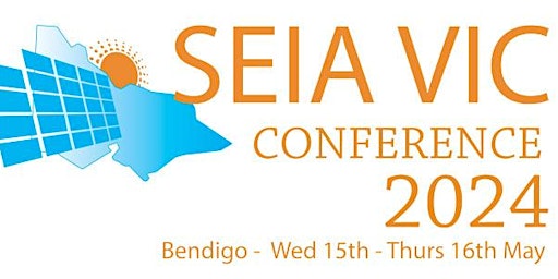 Imagem principal de SEIA VIC Solar Installer Conference Bendigo 2024