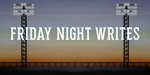 Friday Night Writes - A Writing Lock-In primary image