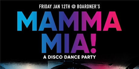 Mamma Mia! - A Disco Dance Party 1/12 @ Club Decades primary image
